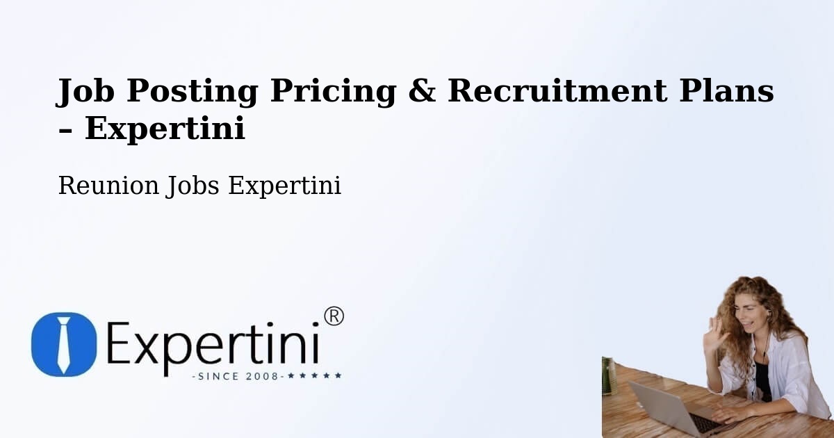 Job Posting Pricing & Recruitment Plans – Bras Mousseline - Bras Mousseline, Reunion Jobs Expertini